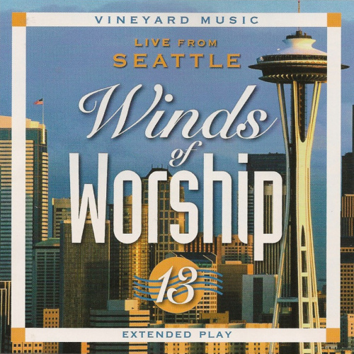 Winds of Worship 13 Live from Seattle by Vineyard Music Invubu